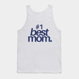 Mothers Day Best Mom Tank Top